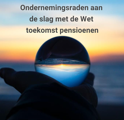 Ondernemingsraden en pensioen