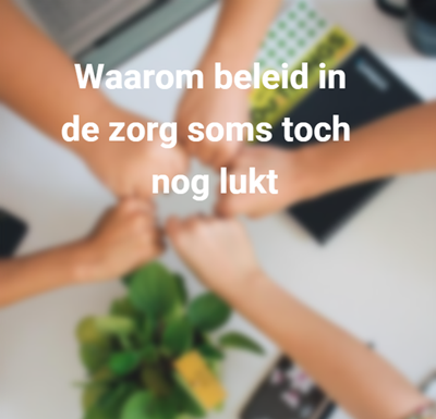 beleid in de zorg