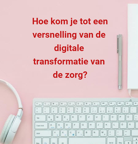 digitale transformatie van de zorg