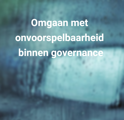 onvoorspelbaarheid binnen governance